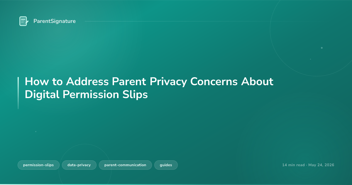 How to Address Parent Privacy Concerns About Digital Permission Slips