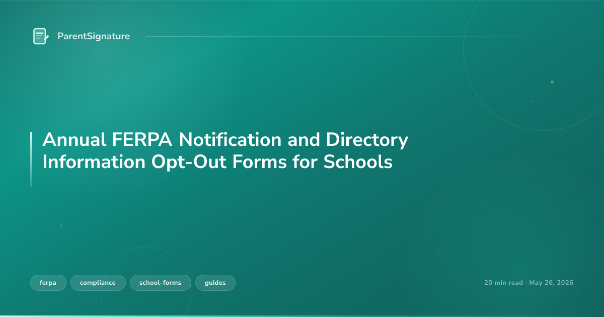 Annual FERPA Notification and Directory Information Opt-Out Forms for Schools