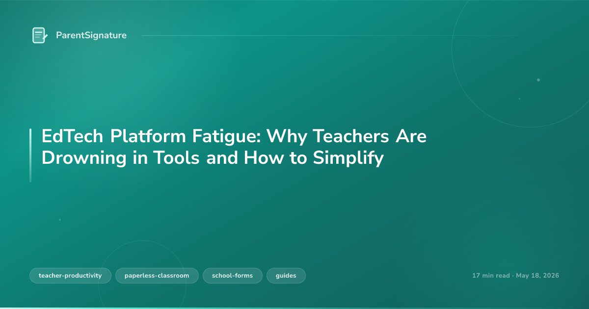 EdTech Platform Fatigue: Why Teachers Are Drowning in Tools and How to Simplify