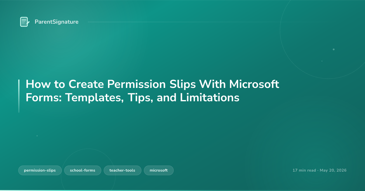 How to Create Permission Slips With Microsoft Forms: Templates, Tips, and Limitations