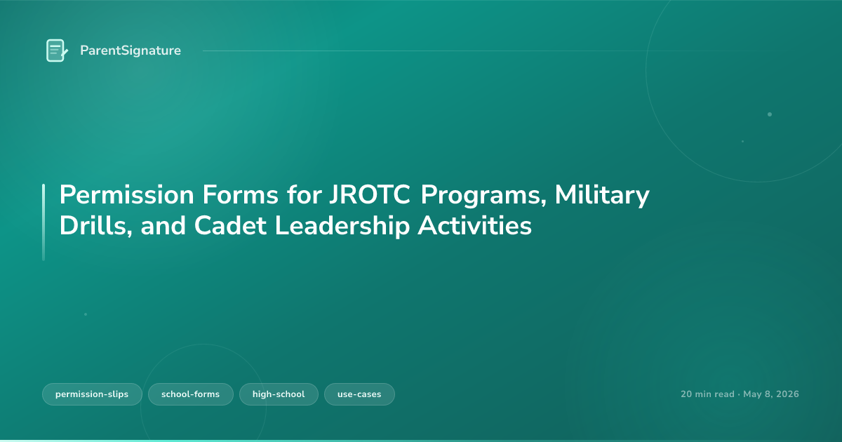 Permission Forms for JROTC Programs, Military Drills, and Cadet Leadership Activities