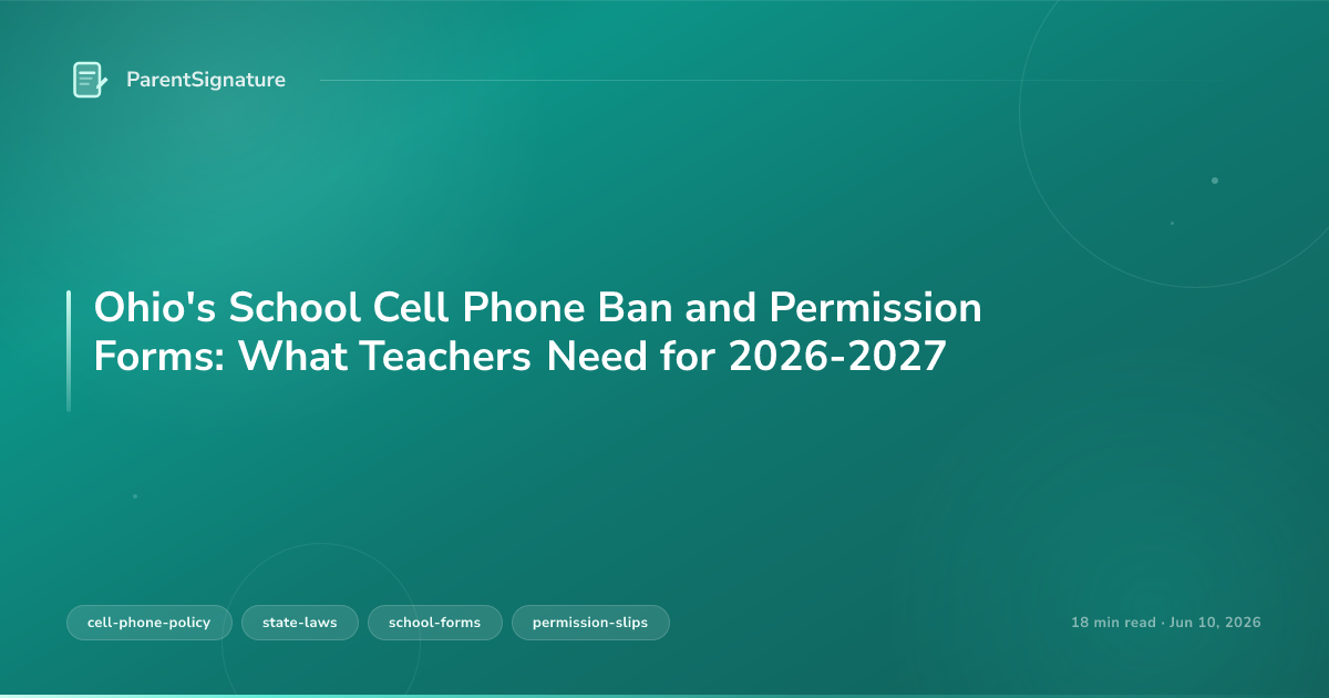 Ohio's School Cell Phone Ban and Permission Forms: What Teachers Need for 2026-2027