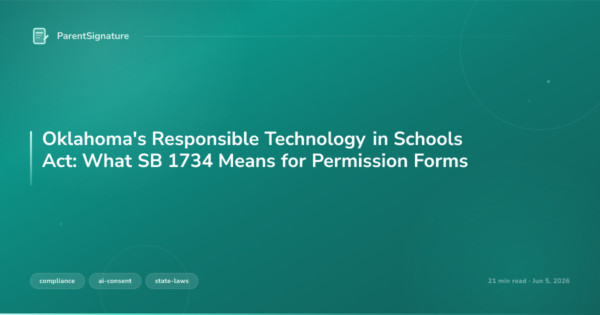Oklahoma's Responsible Technology in Schools Act: What SB 1734 Means for Permission Forms