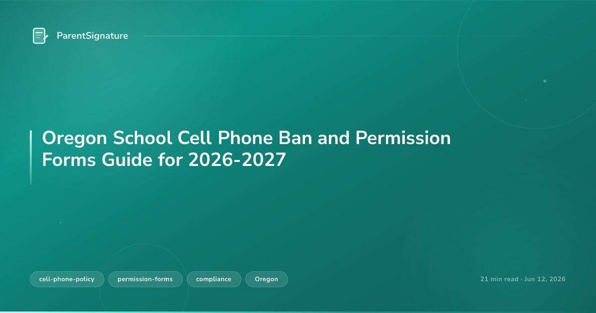 Oregon School Cell Phone Ban and Permission Forms Guide for 2026-2027