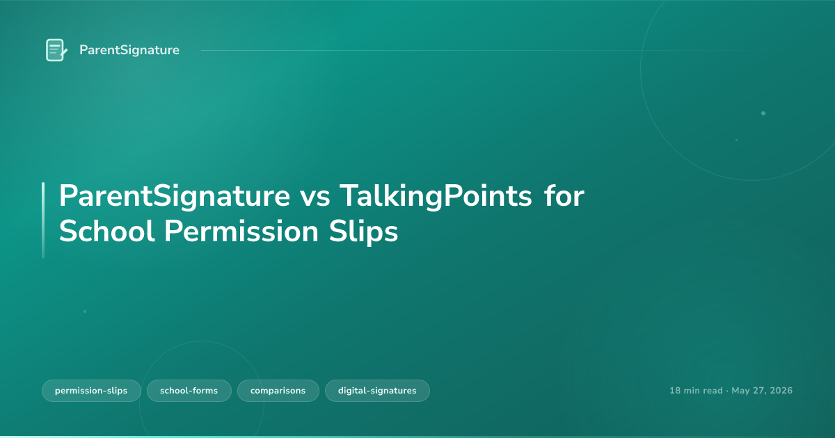 ParentSignature vs TalkingPoints for School Permission Slips