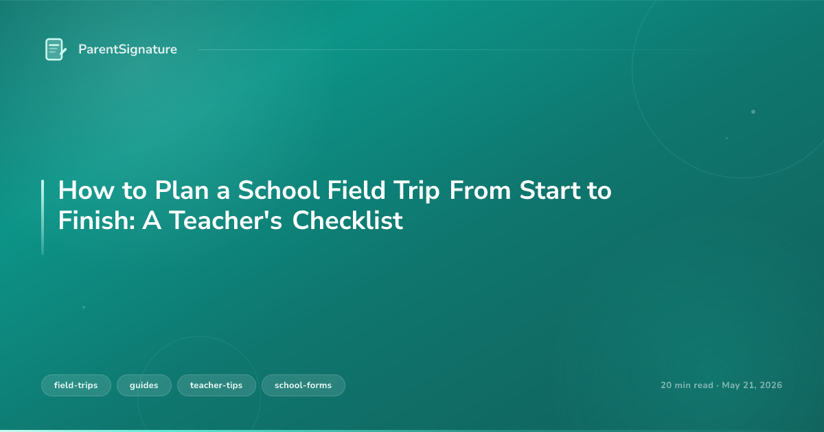 How to Plan a School Field Trip From Start to Finish: A Teacher's Checklist