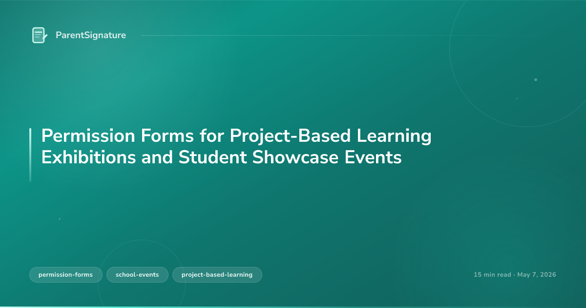 Permission Forms for Project-Based Learning Exhibitions and Student Showcase Events