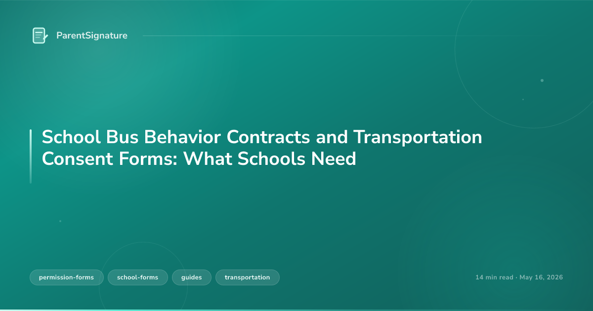School Bus Behavior Contracts and Transportation Consent Forms: What Schools Need