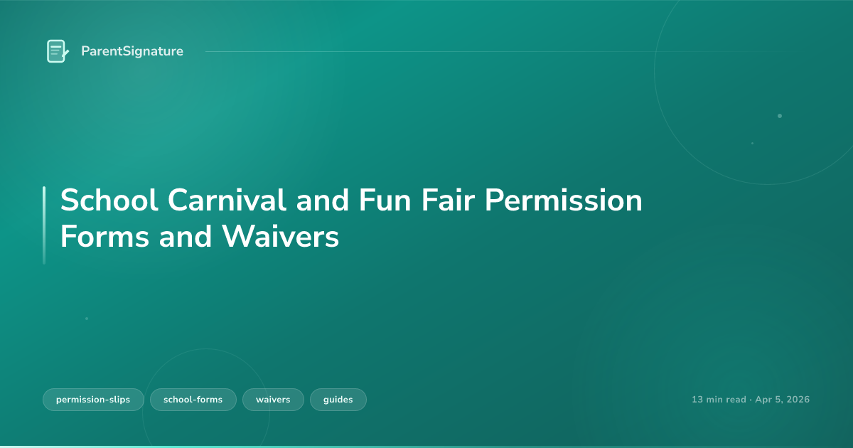 School Carnival and Fun Fair Permission Forms and Waivers