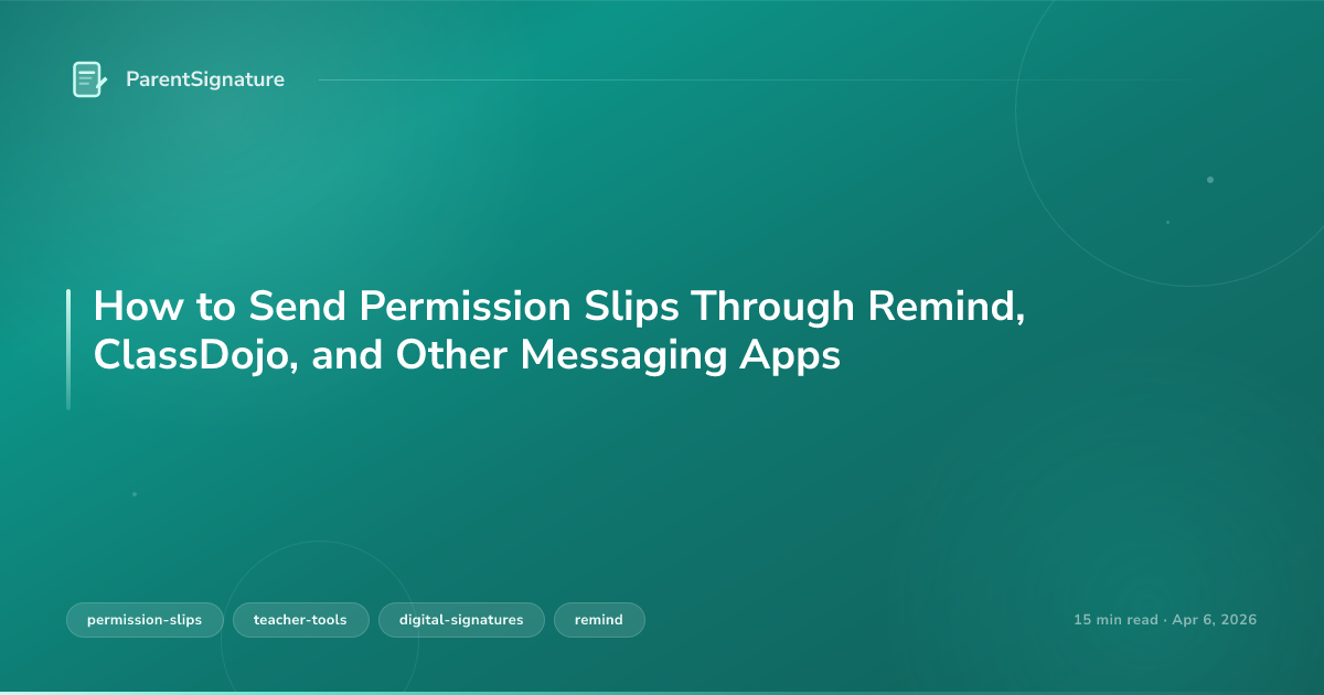 How to Send Permission Slips Through Remind, ClassDojo, and Other Messaging Apps