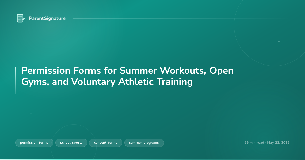 Permission Forms for Summer Workouts, Open Gyms, and Voluntary Athletic Training