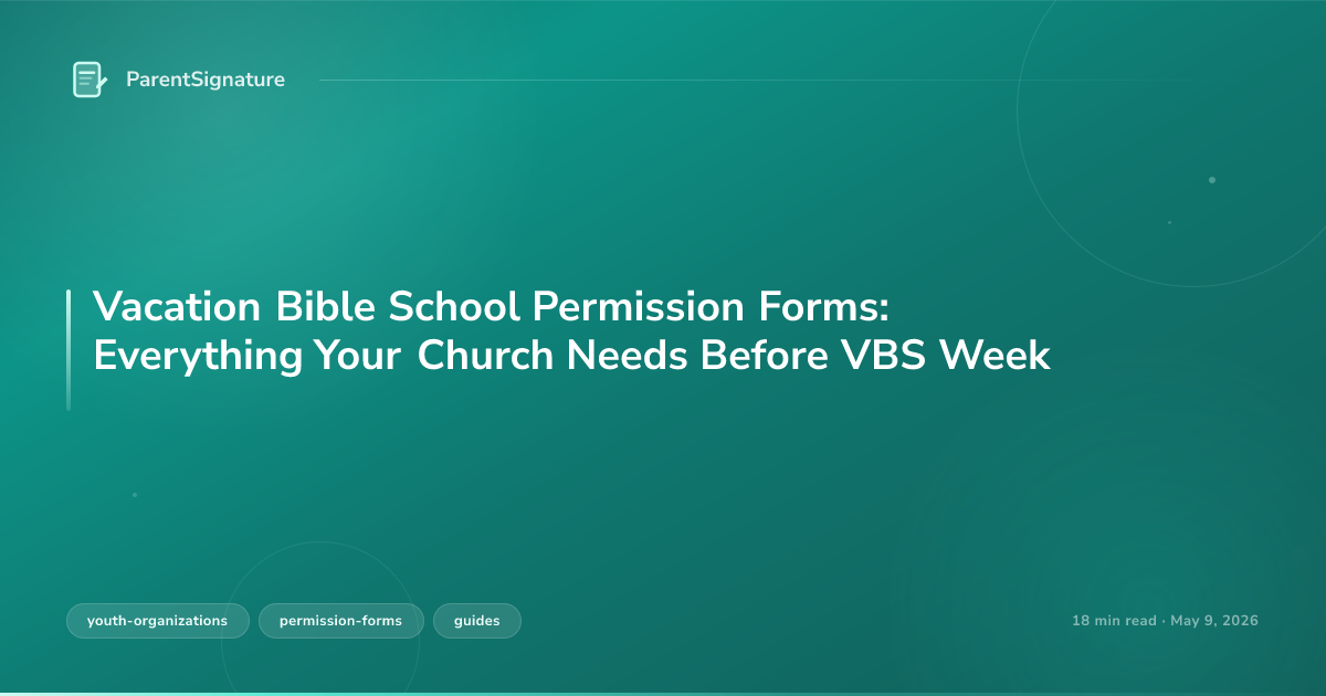 Vacation Bible School Permission Forms: Everything Your Church Needs Before VBS Week